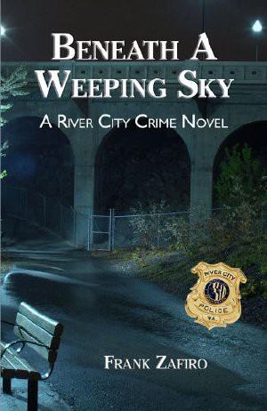 [River City Crime 03] • Beneath a Weeping Sky